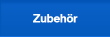 Zubehör